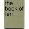 The Book Of Ten door Susan Wood