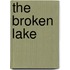 The Broken Lake