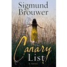 The Canary List door Sigmund Brouwer