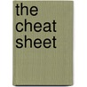 The Cheat Sheet door Stephany Alexander