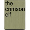 The Crimson Elf door Michael J. Caduto