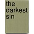The Darkest Sin