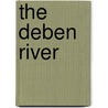 The Deben River door Robert Simper