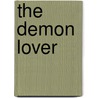 The Demon Lover door Juliet Dark