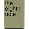 The Eighth Note door Suzanne Nelson
