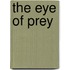 The Eye of Prey