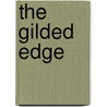 The Gilded Edge door Eli Wilner