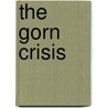 The Gorn Crisis door Kevin J. Anderson