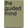 The Guided Mind door Jaan Valsiner