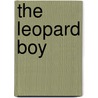 The Leopard Boy door Julia Johnson