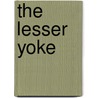 The Lesser Yoke door David Barton