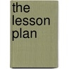 The Lesson Plan door Gwen Y. Gistarb