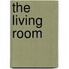The Living Room by Graham Greene