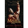 The Magic Maker by Susan Cooper