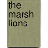 The Marsh Lions door Jonathan Scott