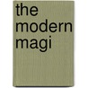The Modern Magi by Carol Lynn Pearson
