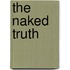 The Naked Truth