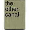 The Other Canal door Barbara Butcher
