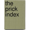 The Prick Index by Janis Skye
