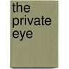 The Private Eye door Mary V. Burns