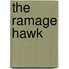 The Ramage Hawk by John Pilkington