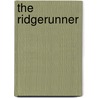 The Ridgerunner door Ray Hogan