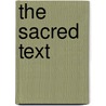 The Sacred Text door Michael Bird