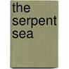 The Serpent Sea by Martha Wells