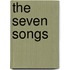 The Seven Songs