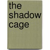 The Shadow Cage door Phillippa Pearce