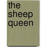 The Sheep Queen door Thomas Savage