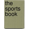 The Sports Book door Dk Publishing