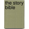 The Story Bible door Gail Pawlitz