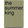 The Summer King door Joanna Preston