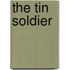 The Tin Soldier by Russell Ounter