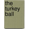 The Turkey Ball door David Steinberg