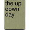 The Up Down Day door Brian D. McClure