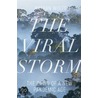 The Viral Storm by Nathan D. Wolfe