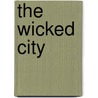 The Wicked City door R. Craig Sautter
