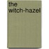 The Witch-Hazel