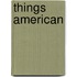 Things American