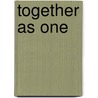 Together As One by Hyacinth Kalu