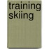 Training Skiing
