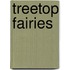 Treetop Fairies