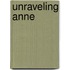 Unraveling Anne