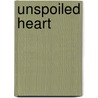 Unspoiled Heart door Philip N. Racine