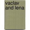 Vaclav And Lena door Haley Tanner