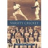 Varsity Cricket door William A. Powell