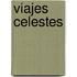 Viajes Celestes