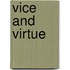 Vice And Virtue